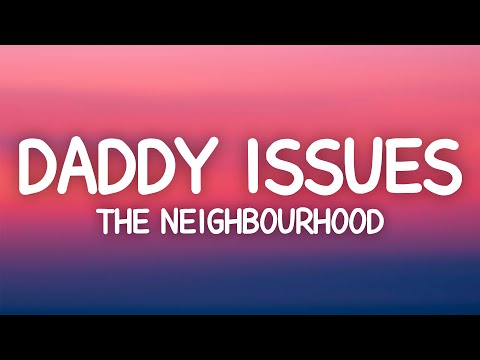 The Neighbourhood, Syd - Daddy Issues [Remix] (Tradução) 