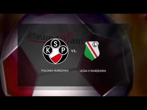Polonia Warszawa Legia II Warszawa LIVE!