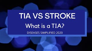TIA vs STROKE. What is a TIA?