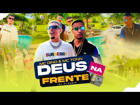 MC Dino e MC Tonn - Deus na Frente (Videoclipe Oficial) prod. DJ Al4ddin