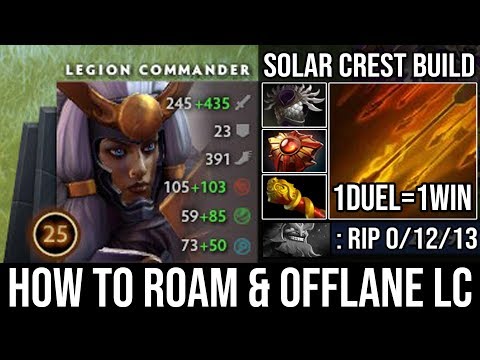 How to Ez Roaming & Offlane LC in 7.22f | Rage Plays Win Every Duel with Solar Crest 21Kills - DotA2