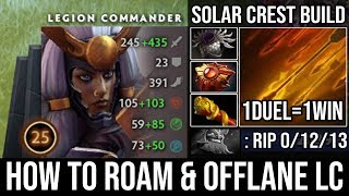 How to Ez Roaming & Offlane LC in 7.22f | Rage Plays Win Every Duel wi