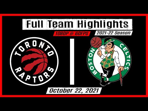 Toronto Raptors vs Boston Celtics • FULL TEAM Highlights • October 22, 2021 | 21-22 Season