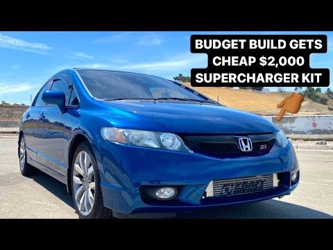 Budget Build Civic Si Gets CHEAP Supercharger Kit 😬