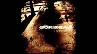 Sorehead - Our Darkest Valley -NEW SONG-