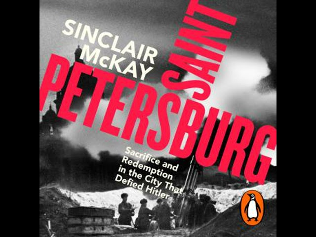 Vídeo relacionado con Saint Petersburg: Sacrifice and Redemption in the City That Defied Hitler