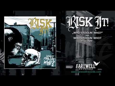 RISK IT! ´Who's Foolin' Who?´ [Full Album]