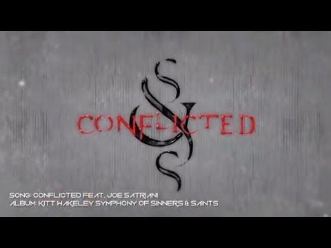 Conflicted - Feat. Joe Satriani - Album Kitt Wakeley Symphony of Sinners & Saints