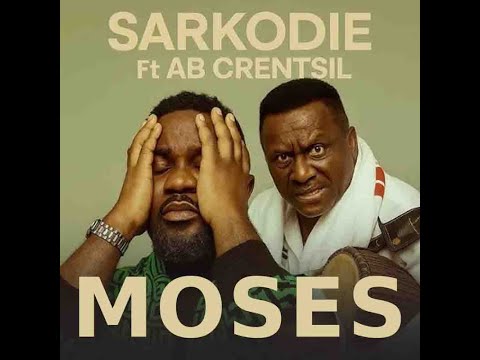 A B Crentsil ft Sarkodie  Moses Refix