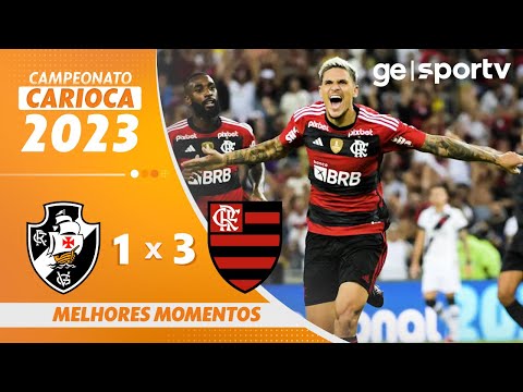 VASCO 1 X 3 FLAMENGO | MELHORES MOMENTOS | SEMIFINAL CARIOCA 2023 | ge.globo