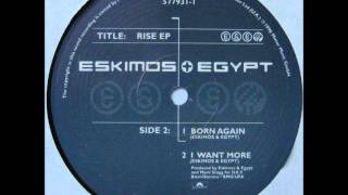 Eskimos & Egypt - I Want More (1996)