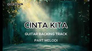 Download lagu CINTA KITA - GUITAR BACKING TRACK - PART MELODI - AMY SEARCH & INKA CHRISTIE mp3