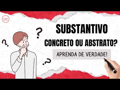 NOUN: Concrete Noun or Abstract Noun? What's the Difference?