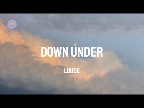 Luude - Down Under (feat. Colin Hay) (Lyric Video)