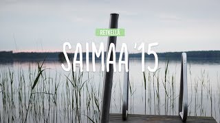preview picture of video 'SAARESSA SAIMAALLA '15 | RETKELLÄ'