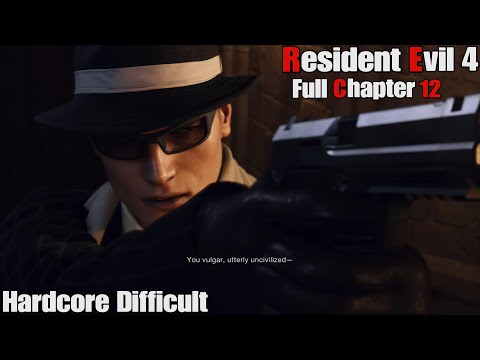 Resident Evil 4 Remake - Playthrough Hardcore Difficult Full Chapter 12 [PS5]