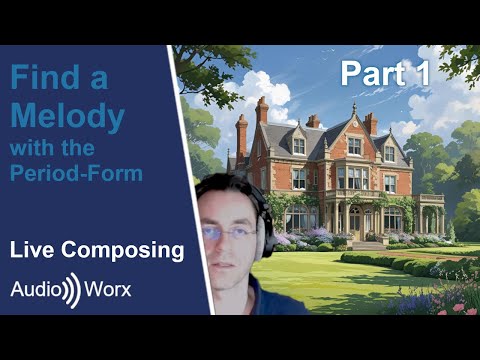 Live Composing: English Shire - Find a Melody with the Period Form (Part 1)