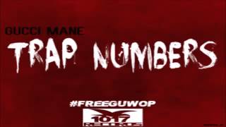 trap numbers gucci mane 2014