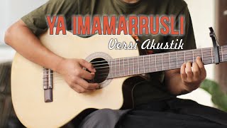 Download lagu Ya Imamarrusli versi Akustik mp3