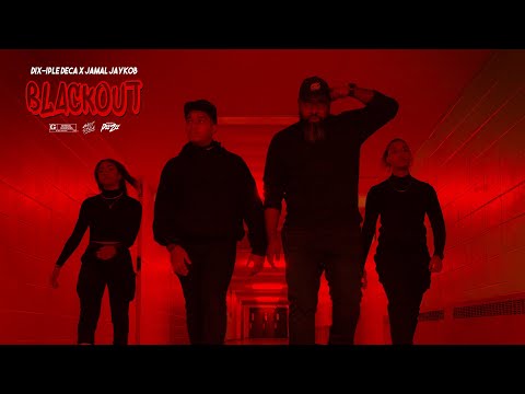 Dix-Iple Deca X Jamal Jaykob - Blackout