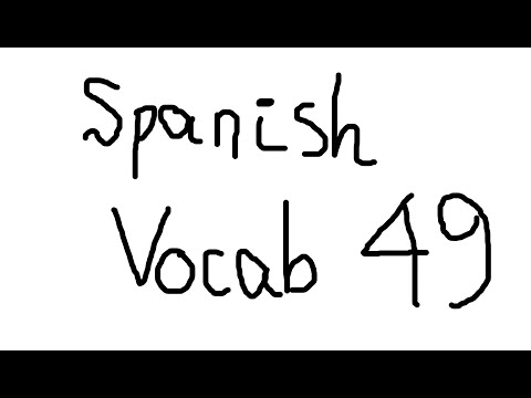 Spanish Vocabulary 49: Most Frequent words used in Spanish