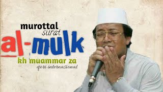 Download lagu MUROTTAL MUAMMAR ZA Q S AL MULK... mp3