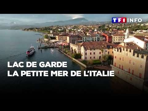 Le lac de Garde, la petite mer de l’Italie