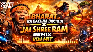 Download lagu Jai Shree Ram x Bharat Ka Bachha Bachha  2026 Remix | High Energy DJ Remix 2026 | VDJ MIT mp3