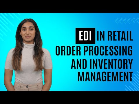 EDI in Retail Order Processing and Inventory Management