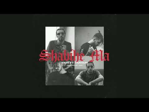 Paya ft Parhum - Shabihe Ma