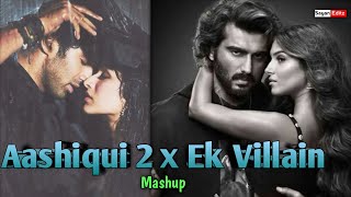 Download lagu Aashiqui 2 x Ek Villain (Chillout Mashup) Mithoon, Shraddha Kapoor, Aditya kapoor mp3
