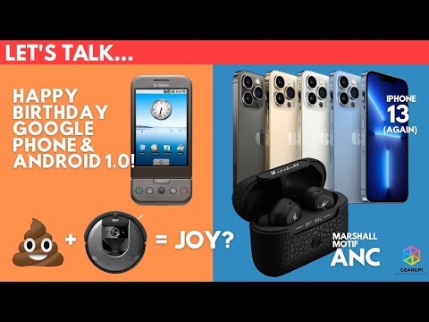 LET"S TALK (Ep. 13): iPhone 13 (again), Marshall Motif ANC, robo-vacuums vs. dog poop, and more!