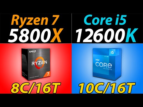 Ryzen 7 5800X Vs. i5-12600K | How Much Performance Difference?