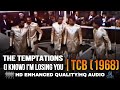The Temptations - (I Know) I'm Losing You (1968) | Live on TCB -  (HQ AUDIO & ENHANCED QUALITY)