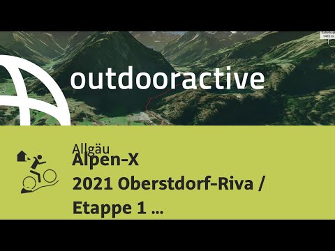 MTB Transalptour im Allgäu: Alpen-X 2021 Oberstdorf-Riva / Etappe 1 Oberstdorf - St. Anton