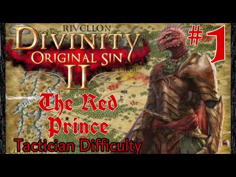 The Red Prince | Divinity Original Sin 2 DE Episode 1 | Tactician Difficulty