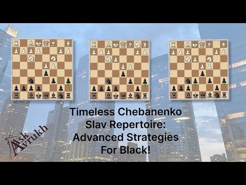 Timeless  Chebanenko Slav Repertoire: Advanced Strategies for Black