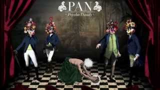 PAN - Psycho Dandy