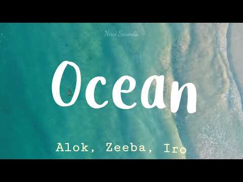 Alok, Zeeba, IRO - Ocean/Oceano (Tradução/Letra/Lyrics)