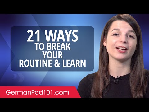 21 Ways to Break Your Routine & Learn German