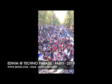 EDHIM @ TECHNO PARADE - PARIS - 2010 - CHAR : MOMIX RECORDS