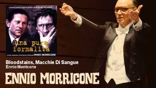 Ennio Morricone - Bloodstains, Macchie Di Sangue - Una Pura Formalità (1994)