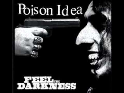 POISON IDEA ~ JUST TO GET AWAY