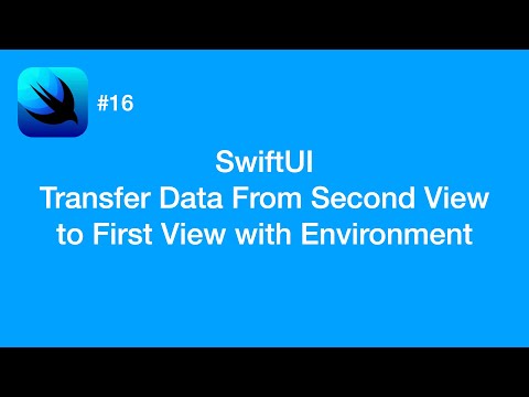 How to Transfer Data From Second View to First View with Environment - SwiftUI #16 - iOS Programming