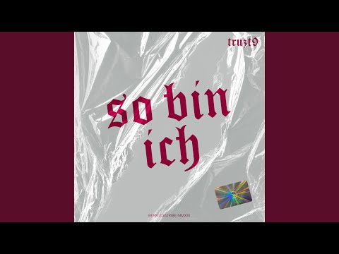 So bin ich