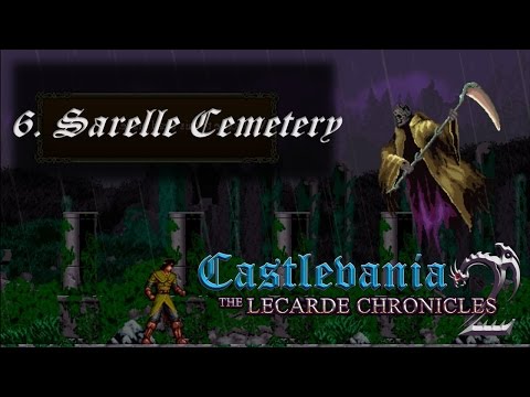 Castlevania The Lecarde Chronicles 2 - 6. Sarelle Cemetery