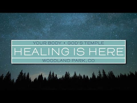 Healing Is Here 2018: Day 2, Session 5 - Daniel Amstutz & Carlie Terradez