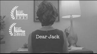 DEAR JACK | SHORT FILM