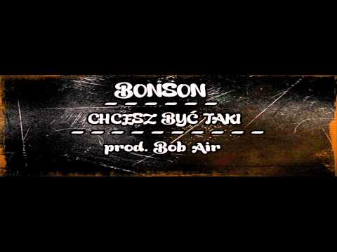 Bonson - Chcesz być taki (Sulin diss) prod. BobAir