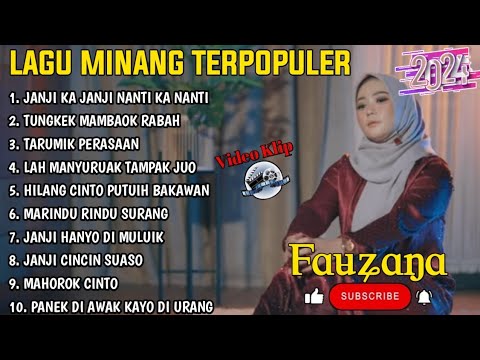 FAUZANA - LAGU MINANG TERBARU FULL ALBUM TERPOPULER 2024 - Janji Ka Janji - Tungkek Mambaok Rabah🎶